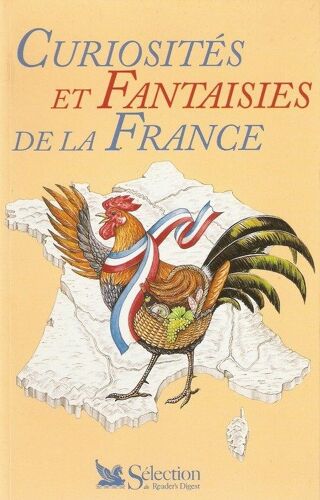 Curiosites Et Fantaisies De La France