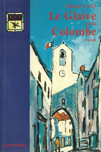 Le Glaive Et La Colombe