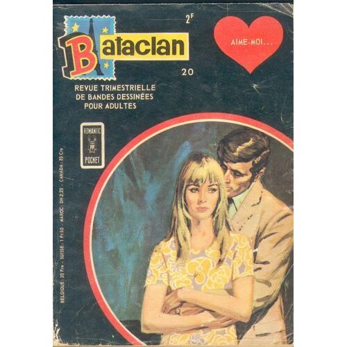 Bataclan N° 20 : Aime-Moi ...