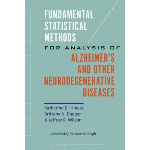 Fundamental Statistical Methods For Analysis Of Alzheimer's And Other Neurodegenerative Diseases