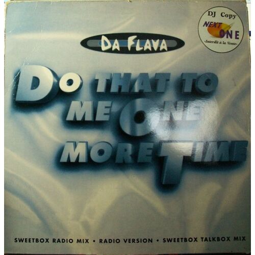 Do That To Me One More Time B/W The