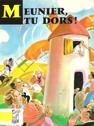 Meunier Tu Dors