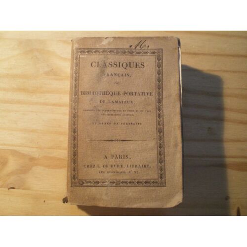 Classiques Français, Ou Bibliothèque Portative De L'amateur - Oraisons Funèbres De Bossuet