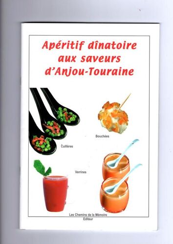 Aperitif Dinatoire Aux Saveurs De L'anjou - Touraine