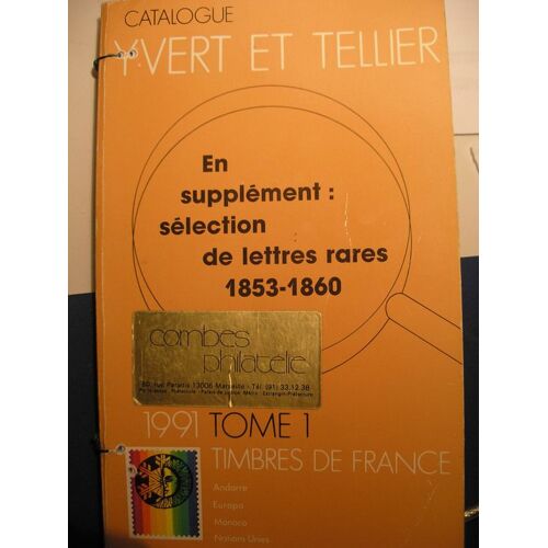 Catalogue De Timbres-Poste. Tome 1 : France Et Colonies
