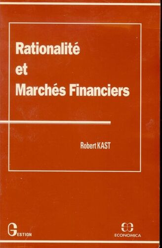 Rationalité Et Marchés Financiers