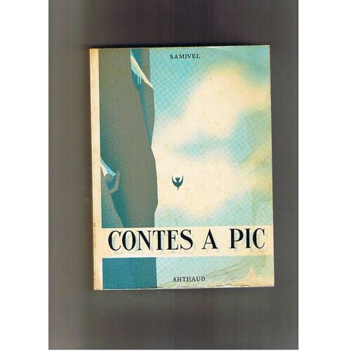 Contes À Pic. Ouvrage Orné De 10 Lavis De L'auteur.