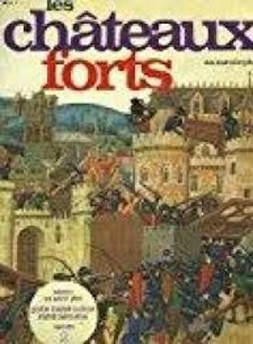 Les Chateaux Forts - Gaston Duchet Suchaux - Michel Pastoureau - Histoire N°2 - Hachette - 1978