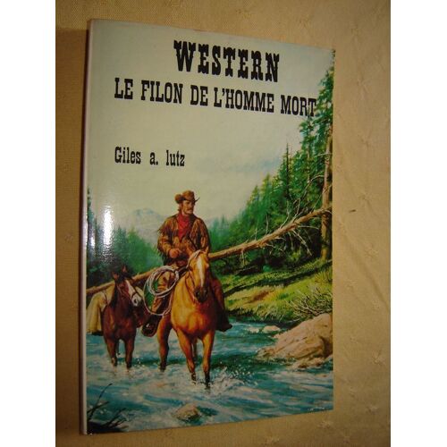 Western N° 180 : Le Filon De L'homme Mort