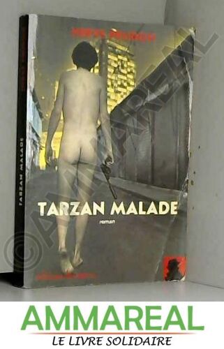 Tarzan Malade