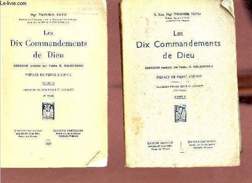 Les Dix Commandements De Dieu - En Deux Tomes - Tomes 1 + 2 .