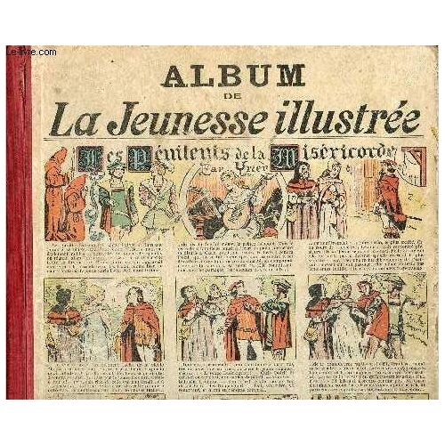 La Jeunesse Illustrée - Album - N°1495 Du 29 Mai 1932 Au N°1546 Du 21 Mai 1933 -