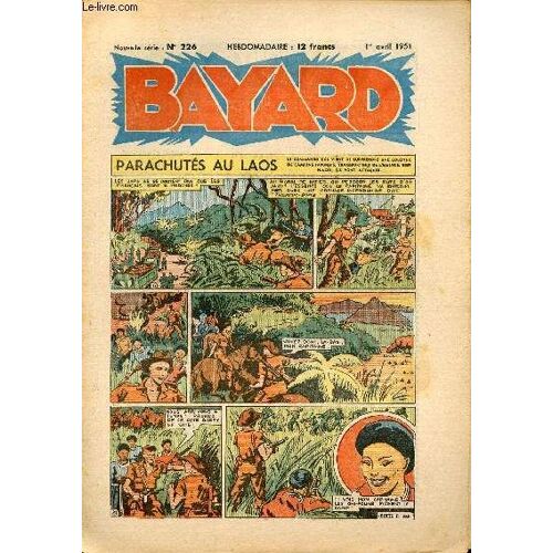 Bayard, Nouvelle Série - Hebdomadaires N° 226 - 1er Avril 1951