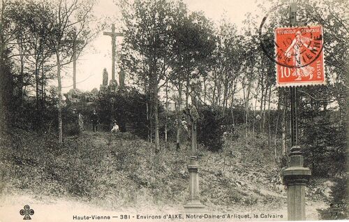Carte Postale Ancienne, France, Haute Vienne ( 87 ), Environ D'aixe, Notre Dame D'arliquet, Le Calvaire