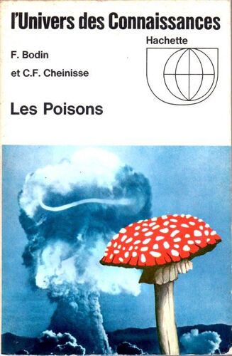 Les Poisons. L'univers Des Connaissances