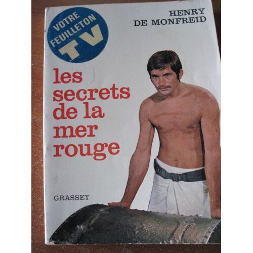 Les Secrets De La Mer Rouge.