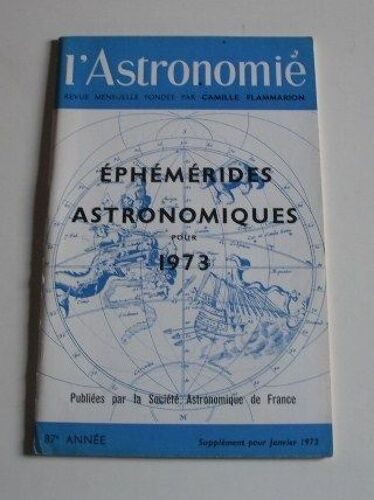 Éphémérides Astronomiques Pour 1973  N° 87
