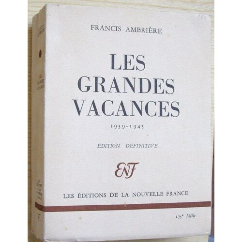 Les Grandes Vacances 1939-1945