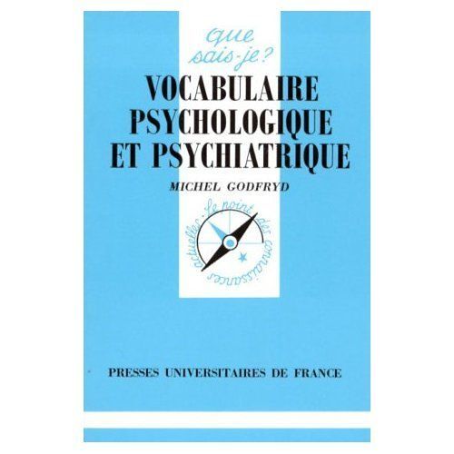 Vocabulaire Psychologique Et Psychiatrique