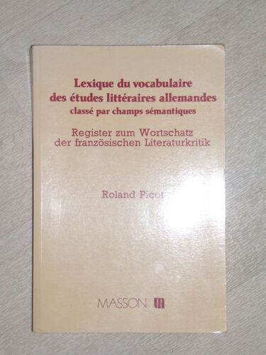 Lexique Du Vocabulaire Des Études Littéraires Allemandes - Classé Par Champs Sémantiques