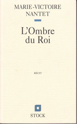 L'ombre Du Roi