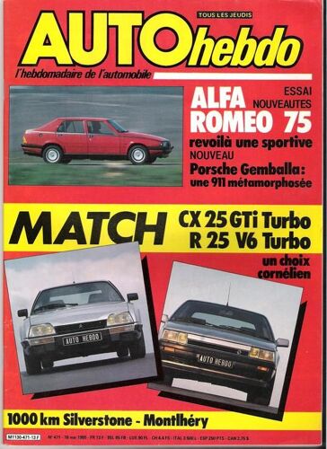 Auto Hebdo  N° 471 : Match : Cx 25 Gti Turbo Contre R25 V6 Turbo - Porsche Gemballa