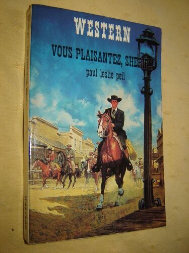 Western N° 47 : Vous Plaisantez, Sherif