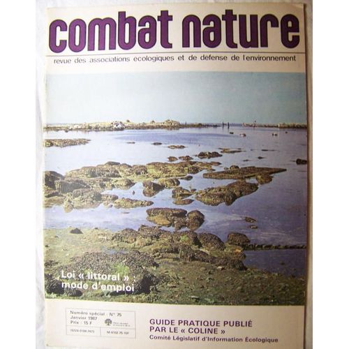 Combat Nature 01-1987  N° 75 : Loi "Littoral" : Mode D'emploi