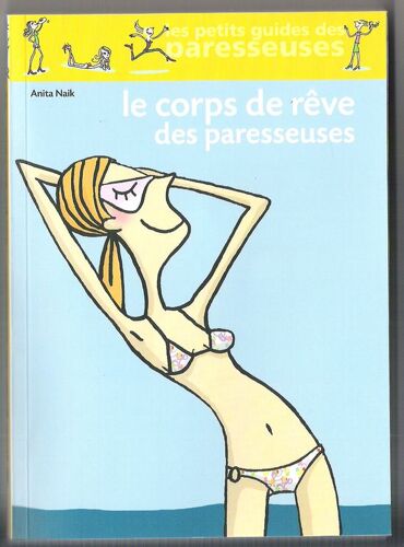Le Corps De Rêve Des Paresseuses