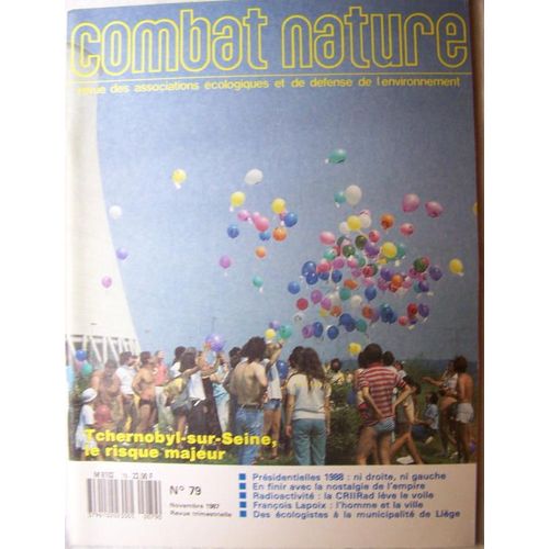 Combat Nature 11-1987  N° 79 : Tchernobyl Sur Seine, Le Risque Majeur