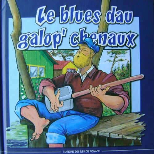 Le Blues Dau Galop' Chenaux.