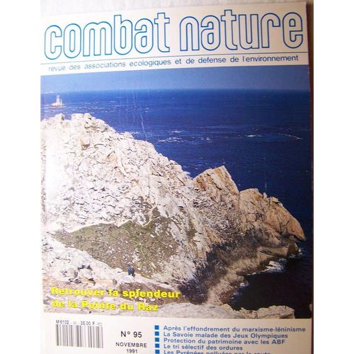 Combat Nature 11-1991  N° 95 : Retrouver La Splendeur De La Pointe Du Raz