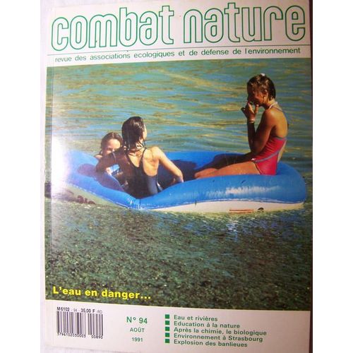 Combat Nature 08-1991  N° 94 : L'eau En Danger