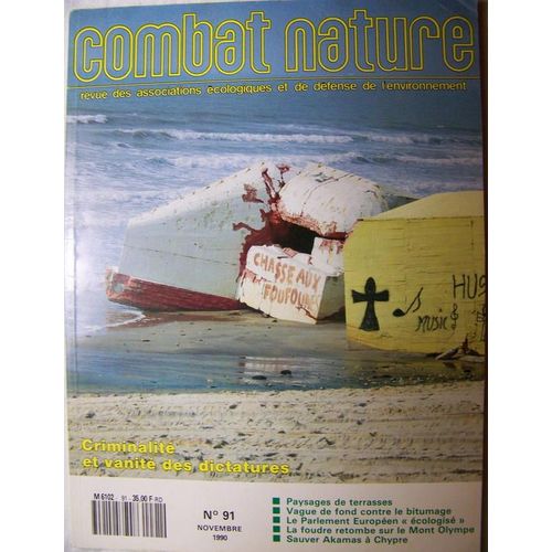 Combat Nature 11-1990  N° 91 : Criminalité Et Vanité Des Dictatures