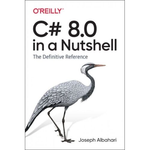 C# 8.0 In A Nutshell