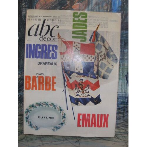 Le Guide Des Antiquites. A-B-C Decor.)