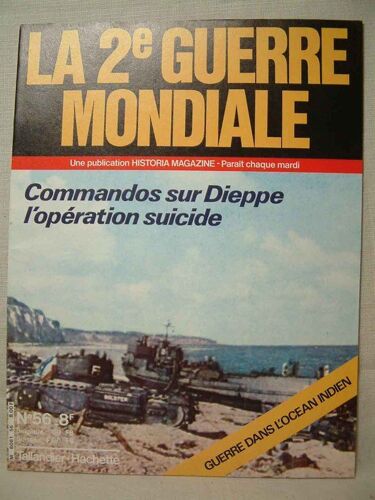 La 2e Guerre Mondiale  N° 56 : Guerre Dans L'ocean Indien