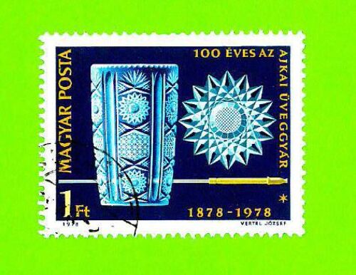 Timbre Oblitéré Used Mint Stamp Selo Carimbado Magyar Posta 1 Ft 100 Eves Az Ajkai Üveggyar 1878-1978 Hongrie Hungary