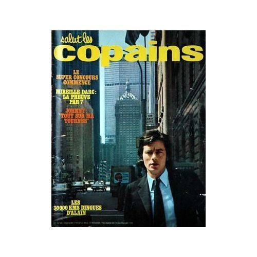 Salut Les Copains  N° 98 : Delon Mungo Jerry Gilles Marchal Julien Clerc Mireille Darc Polnareff Dani Johnny Hallyday Robert Stack Peter Lelasseux Adamo Jane Birkin Ray Charles Palaprat
