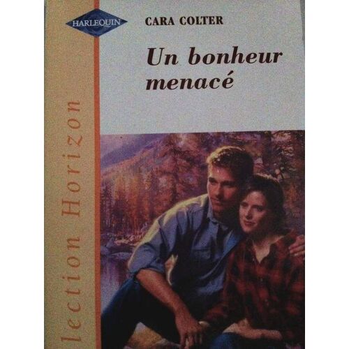 Un Bonheur Menacé