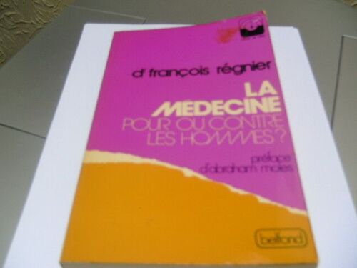 La Médecine - Pour Ou Contre Les Hommes ?