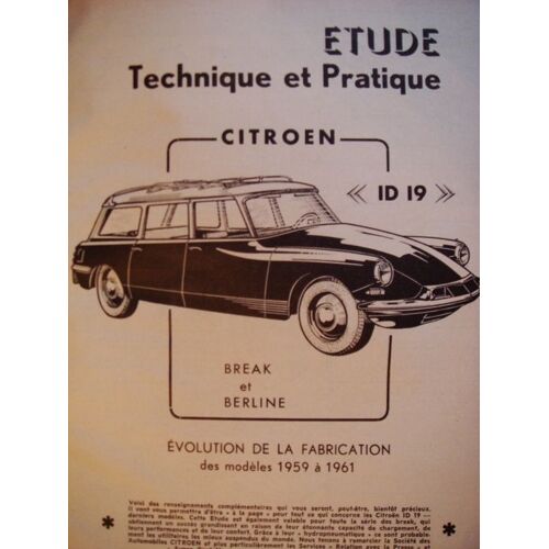 Revue Technique Automobile  N° 177 : Revue Technique Citroen Id 19 Modèles De 1959 À 1961 + Peugeot D 4 B Essence Et Diesel