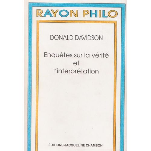 Enquêtes Sur La Vérité Et L'interprétation