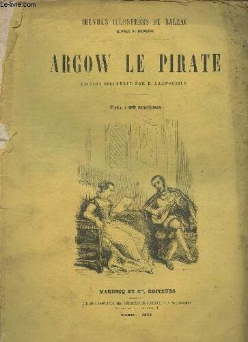 Argow Le Pirate (Oeuvres Illustrées De Balzac)