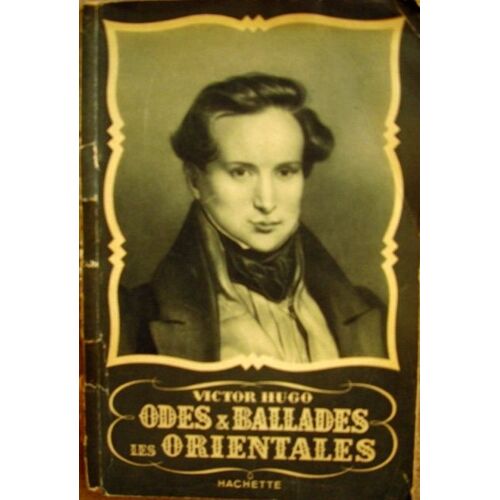 Odes Et Ballades. Les Orientales.