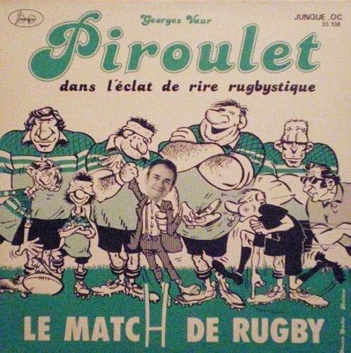 Lp « Piroulet - Le Match De Rugby/78 »