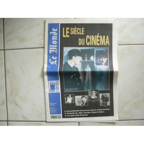 Le Monde Hors-Série  N° 00 : Le Siécle Du Cinéma.