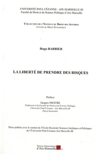 La Liberté De Prendre Des Risques