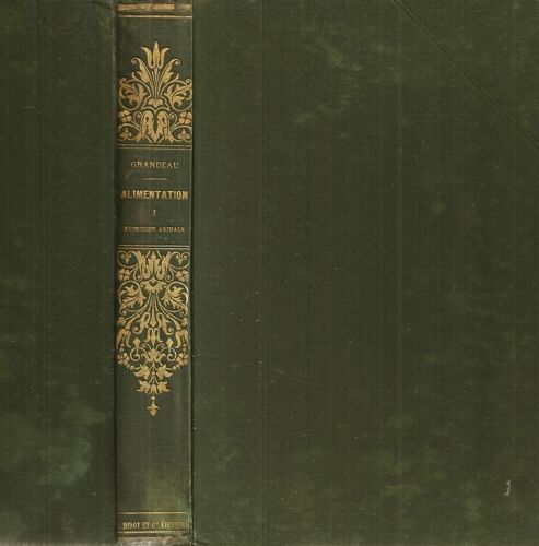 L'alimentation De L'homme Et Des Animaux Domestiques - Tome 1