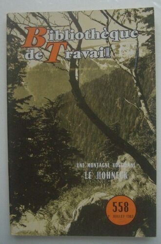 Bt Bibliothèque De Travail N° 558, Une Montagne Vosgienne, Le Hohneck
